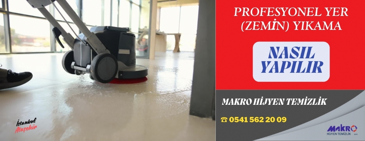Profesyonel Yer (zemin) Yıkama Nasıl Yapılır?