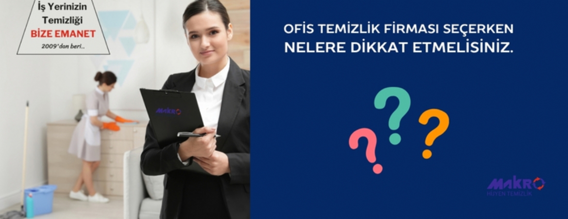 Ofis Temizlik Firması Seçerken Dikkat Edilmesi Gereken 7 Kriter