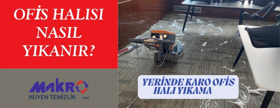 İstanbulda Ofis Halısı Nasıl Temizlenmeli