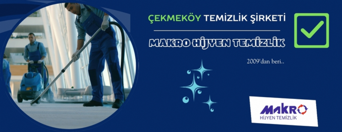 Çekmeköy Temizlik Şirketi