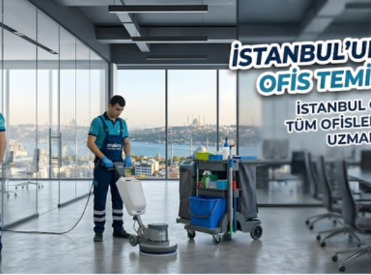 İstanbul Ofis Temizlik Şirketi