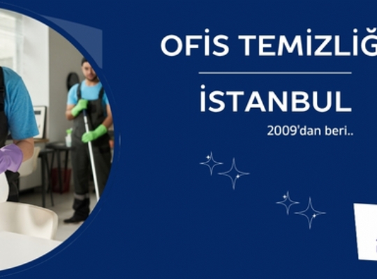 Ofis Temizliği İstanbul